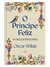 PRINCIPE FELIZ E OUTRAS HISTORIAS - POCKET - CAPA DURA - MARTIN CLARET