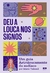 DEU A LOUCA NOS SIGNOS - BESTSELLER - comprar online