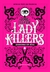 LADY KILLERS - ASSASSINAS EM SERIE - DARKSIDE na internet