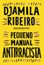 PEQUENO MANUAL ANTIRRACISTA - CIA DAS LETRAS - comprar online