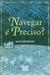 Navegar E Preciso