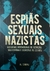 ESPIAS SEXUAIS NAZISTAS