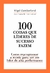 100 COISAS QUE LIDERES DE SUCESSO FAZEM