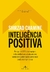 INTELIGENCIA POSITIVA - FONTANAR - comprar online