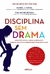 DISCIPLINA SEM DRAMA - NVERSOS