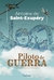 PILOTO DE GUERRA - ANTOINE DE SAINT-EXUPERY