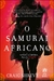 SAMURAI AFRICANO, O - ALTA NOVEL