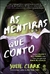 MENTIRAS QUE CONTO, AS - ALTA NOVEL