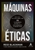 MAQUINAS ETICAS - ALTA BOOKS