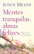 MENTES TRANQUILAS ALMAS FELIZES - THOMAS NELSON