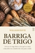 BARRIGA DE TRIGO - WMF MARTINS FONTES - comprar online