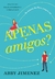 APENAS AMIGOS - ARQUEIRO