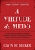 VIRTUDE DO MEDO, A - SEXTANTE - comprar online