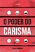 O PODER DO CARISMA