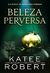 BELEZA PERVERSA (SERIE DARK OLYMPUS)