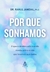 POR QUE SONHAMOS - SEXTANTE - comprar online