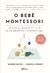 BEBE MONTESSORI, O - NVERSOS