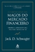 PEQUENO LIVRO DOS MAGOS DO MERCADO FINANCEIRO, O - SEXTANTE - comprar online