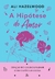 HIPOTESE DO AMOR, A - EDICAO ESPECIAL COM BRINDE - ARQUEIRO - comprar online