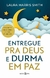 ENTREGUE PRA DEUS E DURMA EM PAZ - NOVO CEU