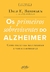 PRIMEIROS SOBREVIVENTES DO ALZHEIMER, OS - OBJETIVA