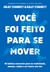 VOCE FOI FEITO PARA SE MOVER - SEXTANTE - comprar online