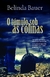 9788501099044 - TUMULO SOB AS COLINAS, O (TRILOGIA EXMOOR VOL. 1)