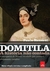 DOMITILA - A HISTORIA NAO CONTADA - LEYA