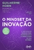 MINDSET DA INOVACAO, O - GENTE - comprar online