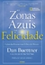 ZONAS AZUIS DA FELICIDADE, AS - NVERSOS