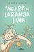 MEU PE DE LARANJA LIMA, O - MELHORAMENTOS - comprar online