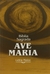 BIBLIA SAGRADA AVE MARIA - LETRA MAIOR - BROCHURA - AVE MARIA - comprar online