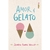 AMOR E GELATO - INTRINSECA