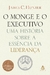 MONGE E O EXECUTIVO, O - SEXTANTE - BROCHURA - comprar online