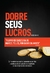 DOBRE SEUS LUCROS - HARPERCOLLINS - comprar online