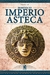 9786580921423 - SEGREDOS DO IMPERIO ASTECA