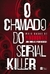 CHAMADO DO SERIAL KILLER, O - HARPERCOLLINS