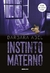 INSTINTO MATERNO - GLOBO