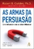 ARMAS DA PERSUASAO, AS - SEXTANTE