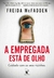 EMPREGADA ESTA DE OLHO, A - LIVRO 3 - ARQUEIRO - comprar online