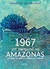 1967: UM MERGULHO NO AMAZONAS