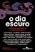 DIA ESCURO, O - CIA DAS LETRAS - comprar online