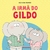 IRMA DO GILDO, A - BRINQUE BOOK