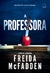 PROFESSORA, A - RECORD