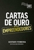 CARTAS DE OURO PARA EMPREENDEDORES - BESTSELLER