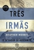 TRES IRMAS - PLANETA