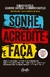 SONHE ACREDITE E FACA - GENTE