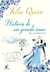 HISTORIA DE UM GRANDE AMOR - VOL 1 - ARQUEIRO