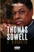 THOMAS SOWELL - A BIOGRAFIA - AVIS RARA