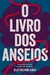 LIVRO DOS ANSEIOS, O - PARALELA